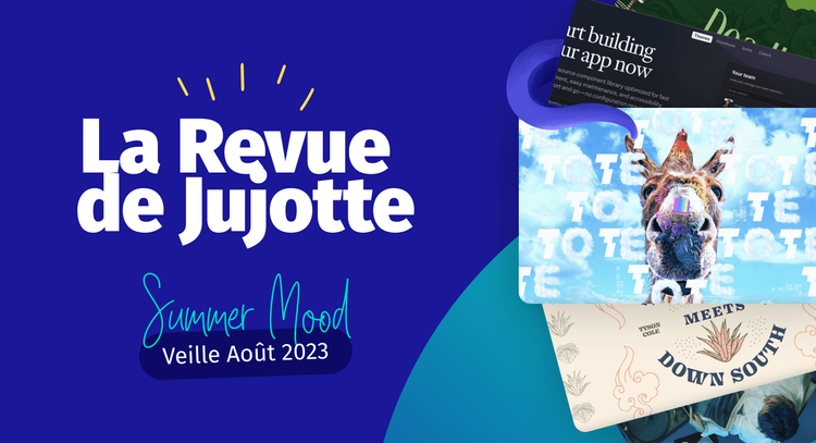 Revue de Jujotte #2 - Août 2023